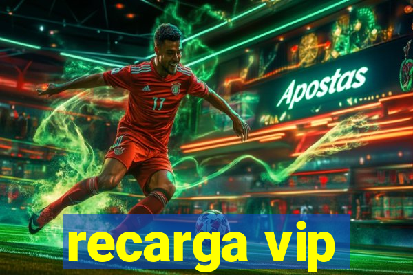 recarga vip